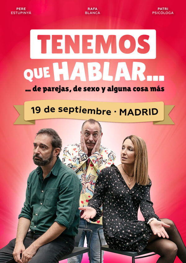 Patri Psicologa Teatro Madrid Tenemos que hablar Patri Psicologa Teatro Madrid Tenemos que hablar